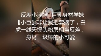 【人妻泄密】 偷情人妻楼下老王家停水来借卫生间风骚人妻露露勾引隔壁老王啪啪啪