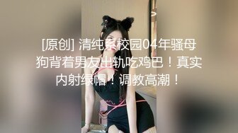 高能预警 韩国CD淫荡美人炮机狂虐后庭 顶撞前列腺高潮 极上快感飙射浓精 瞬间都射到脸上了