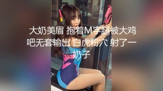 【新片速遞】   熟女妈妈 被大鸡吧操的很舒坦 上位骑乘技术娴熟 大奶子哗哗 内射 抽搐