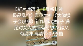 “你不摸我它怎么会有感觉呐”龙哥重庆嫖J偸录前后叫了两个妹子小姐质量都不错操多了J8不硬妹子着急了国语