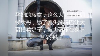  赵公子探花大奶骚女技师，推背按摩舔菊，服务很周到，完一顿爆操