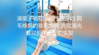 【极品稀缺家庭摄像头】调皮女友和闺蜜一起调教精瘦男友 暴起 两骚货美女被挨个推倒 扛腿挨个操 (1)