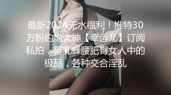  脸长得软嘟嘟的美女和男友性爱，啪啪，没想到真会享受做爱