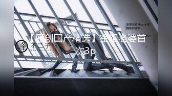 中学情侣开房性爱，花季美少女第一次玩肛交，全程尖叫不断