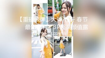 【新片速遞】  【自制字幕系列】❤️极品颜值美乳蓝裙外围妹子❤️镜头前口交摸逼骑乘晃动大奶，拉着手后人猛操抬腿侧入--4K字幕版！[4.78G/MP4/00:55:06]