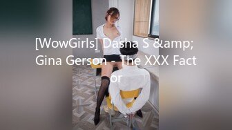 [WowGirls] Dasha S &amp; Gina Gerson - The XXX Factor