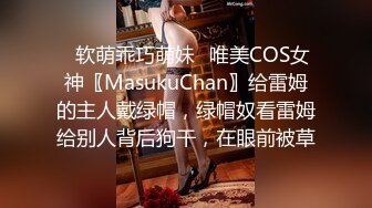 满嘴淫语，高潮惨叫，后面骚货被操的胡言乱语