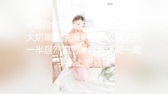 極品小情侶私拍泄密  清純小美女主動上位騎乘，誘人小白兔晃動惹人眼