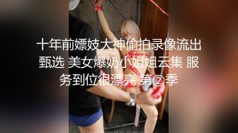 大一缺少性经验的学妹不会女上累死自己