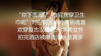 女神级美女被哥哥后入到高潮