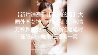 老憨寻花约炮高质量颜值女神 深喉口交 大屁股上位骑乘 各种姿势猛操40多分钟内射 把美女干到受不了