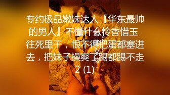 精彩绝伦的3p，女主玉体白洁，难得一见，两个人操她才满足