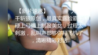 寸头帅武警被爽操,刚休假回家就出来好饥渴,翘臀逼被捅烂了,淫荡的用手辦开逼将浓精射里面