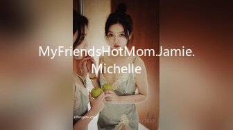 MyFriendsHotMom.Jamie.Michelle